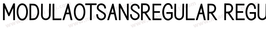 ModulaOTSansRegular Regular字体转换